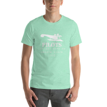 Pilots looking down on people since 1903 airplaneTees Pilots looking down on people since 1903 tee... Short-Sleeve Unisex 22