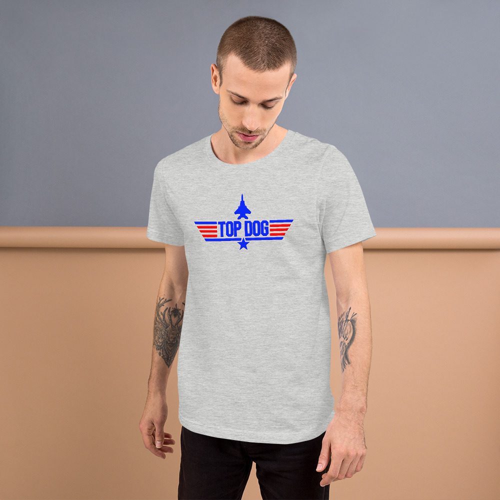Top Dog tee Top Dog tee... Short-Sleeve Unisex 5 Top Dog tee... Short-Sleeve Unisex - Image 5