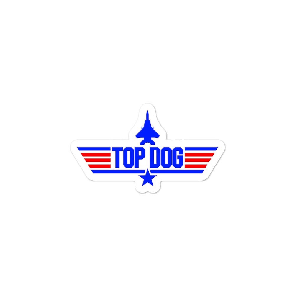 Top Dog Stickers Top Dog Stickers... Bubble-free 2 Top Dog Stickers... Bubble-free - Image 2