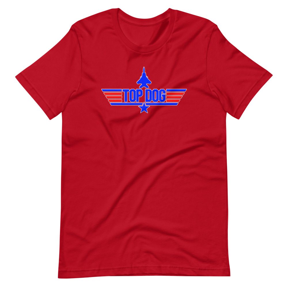 Top Dog tee Top Dog tee... Short-Sleeve Unisex 15 Top Dog tee... Short-Sleeve Unisex - Image 15
