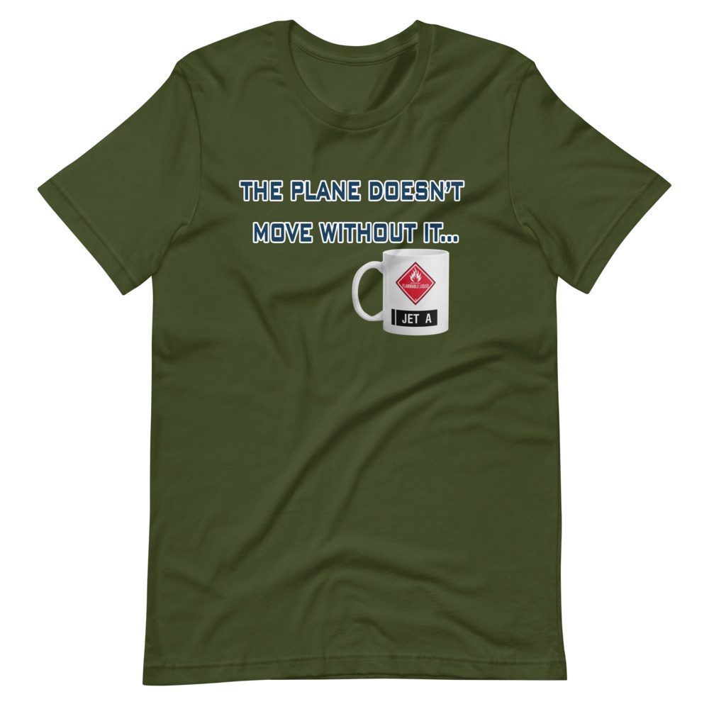 The plane doesn't move without it tee The plane doesn't move without it tee!... Short-Sleeve Unisex 8 The plane doesn't move without it tee!... Short-Sleeve Unisex - Image 8