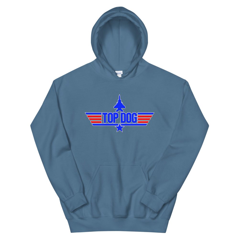 Top Dog Hoodie... Unisex