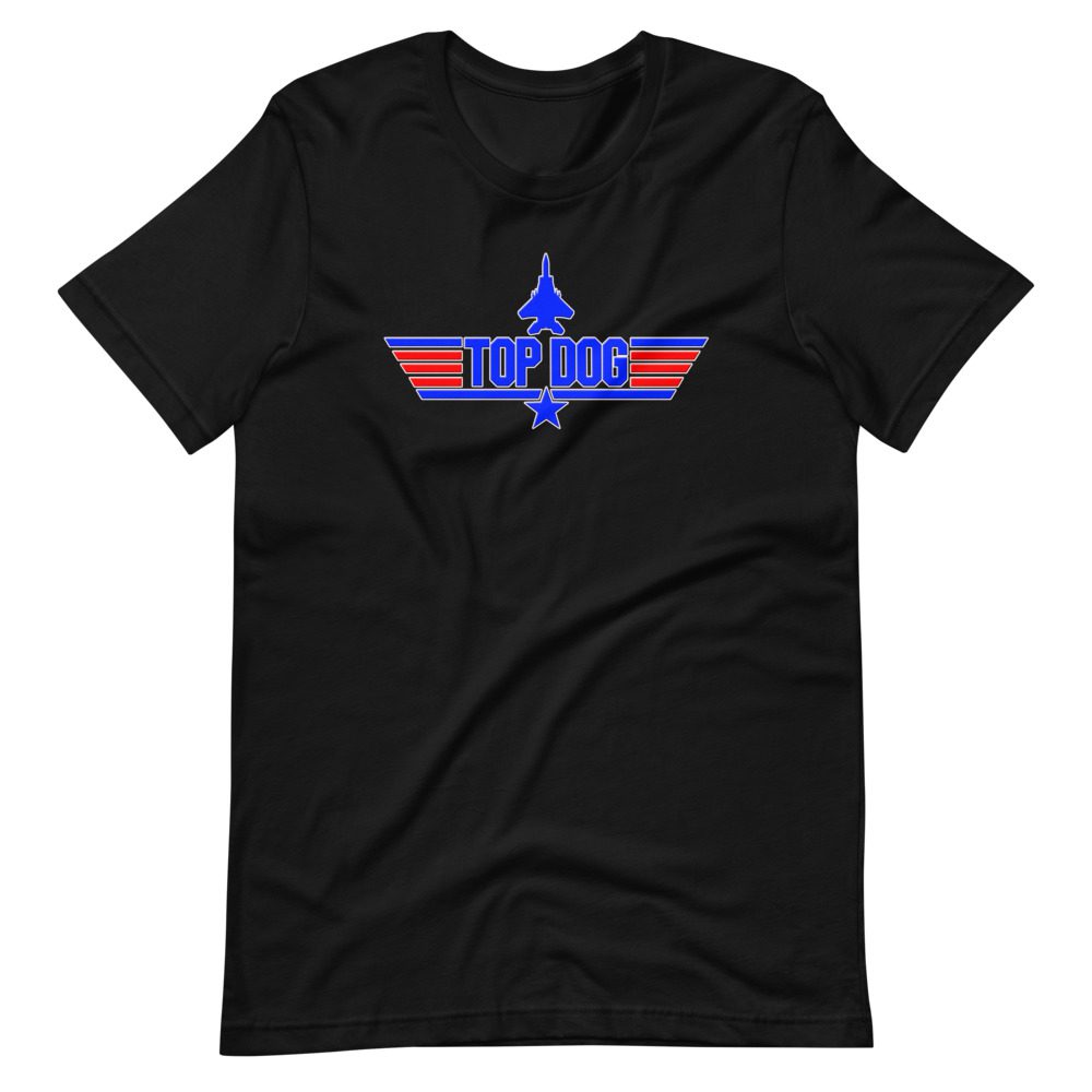 Top Dog tee Top Dog tee... Short-Sleeve Unisex 9 Top Dog tee... Short-Sleeve Unisex - Image 9