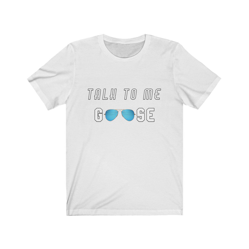 Talk to me Goose t shirt Talk to me Goose t shirt... Unisex Jersey Short Sleeve 2 Talk to me Goose t shirt... Unisex Jersey Short Sleeve - Image 2