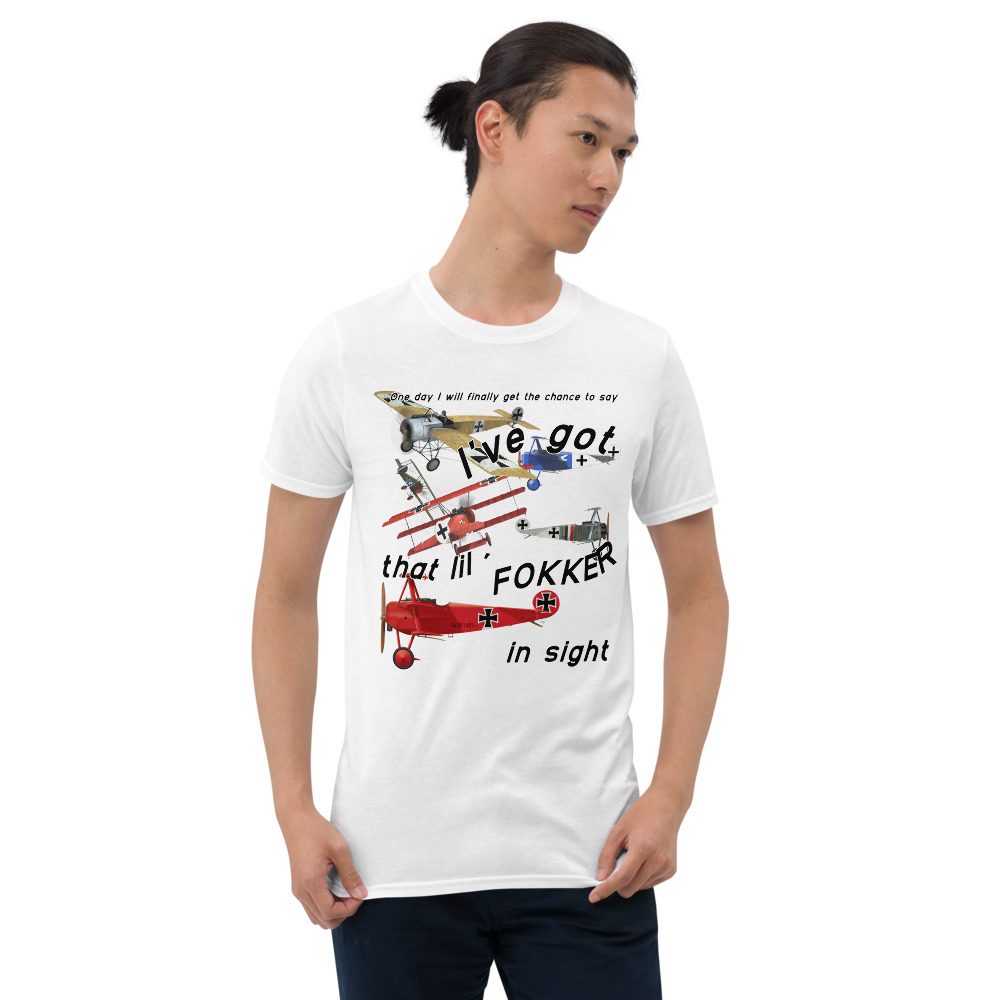 Ive got that lil Fokker in sight tee... Short-Sleeve Unisex Ive got that lil Fokker in sight tee... Short-Sleeve Unisex - Image 3