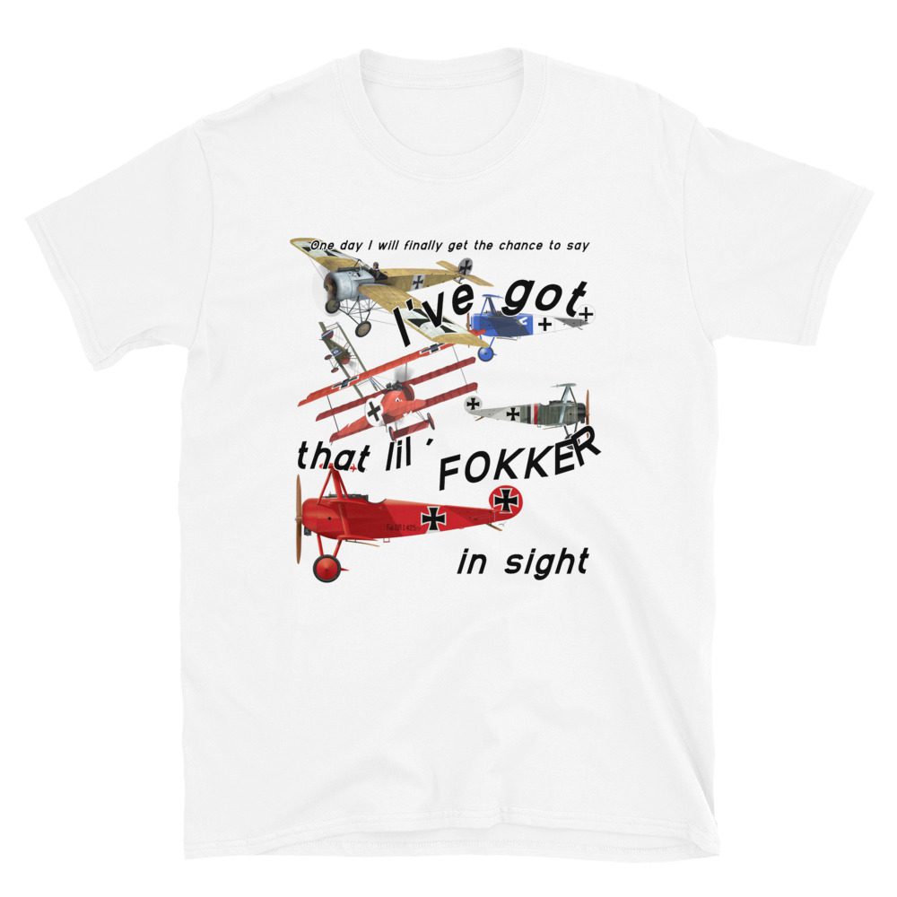Ive got that lil Fokker in sight tee... Short-Sleeve Unisex Ive got that lil Fokker in sight tee... Short-Sleeve Unisex - Image 5