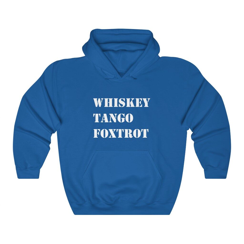History of Aviation The History of Aviation: Unleashing the Soaring Success of How It Has Evolved Over the Years - 25 Fascinating Moments in the Incredible Evolution of Aviation 11 WTF Whiskey Tango Foxtrot Hoodie - Heavy Blend™ Hooded Sweatshirt