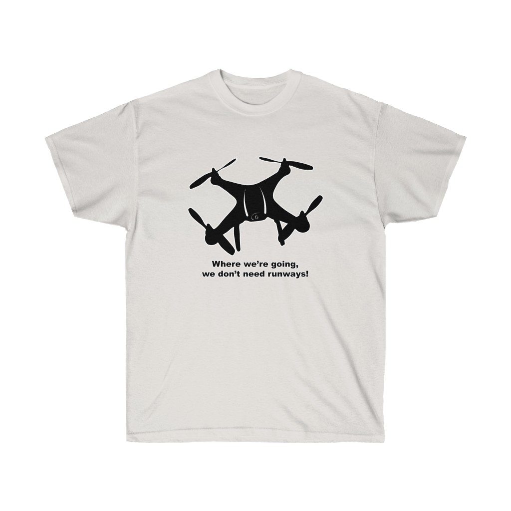 Where we are going we dont need runways tee Where we are going we dont need runways tee 4 Where we are going we dont need runways tee - Image 4