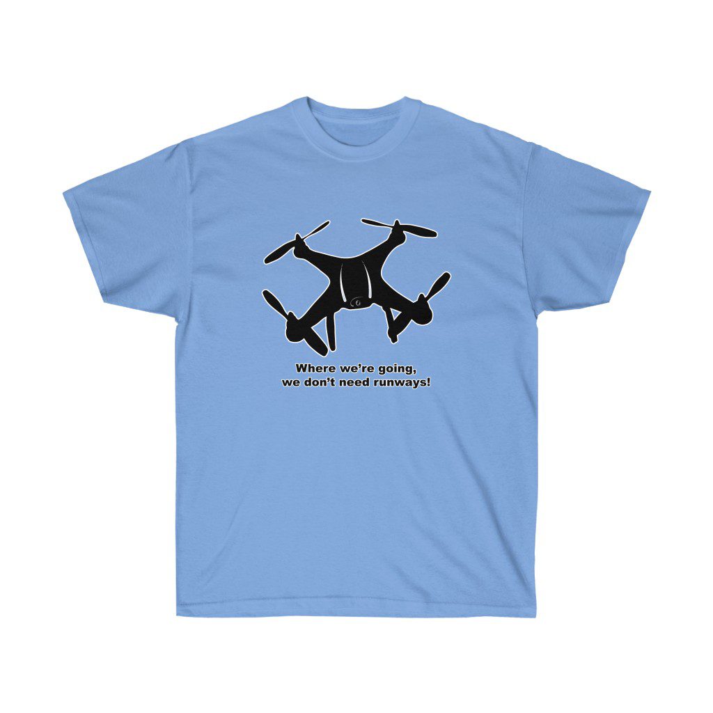 Where we are going we dont need runways tee Where we are going we dont need runways tee 9 Where we are going we dont need runways tee - Image 9