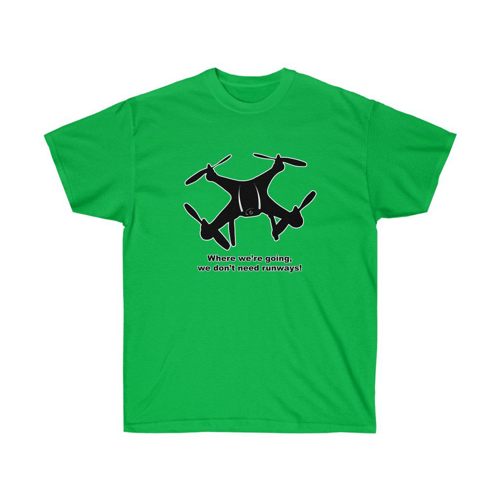 Where we are going we dont need runways tee Where we are going we dont need runways tee 6 Where we are going we dont need runways tee - Image 6