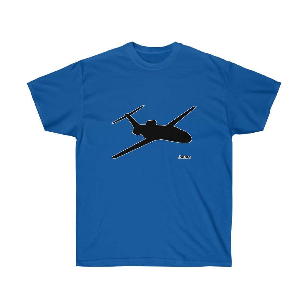Corporate Jets are home t shirt