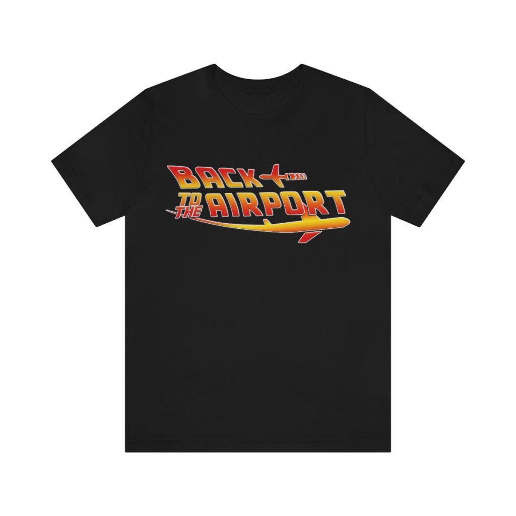 Back to the Airport Tee