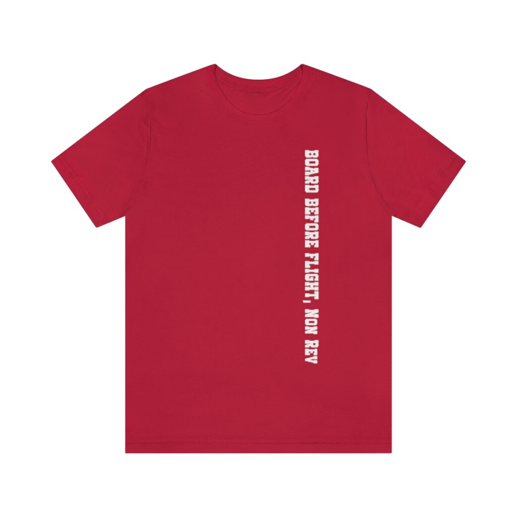 Board Before Flight Non Rev Tee