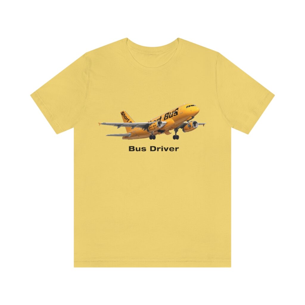 Short Bus Driver Tee - Unisex Jersey Short Sleeve