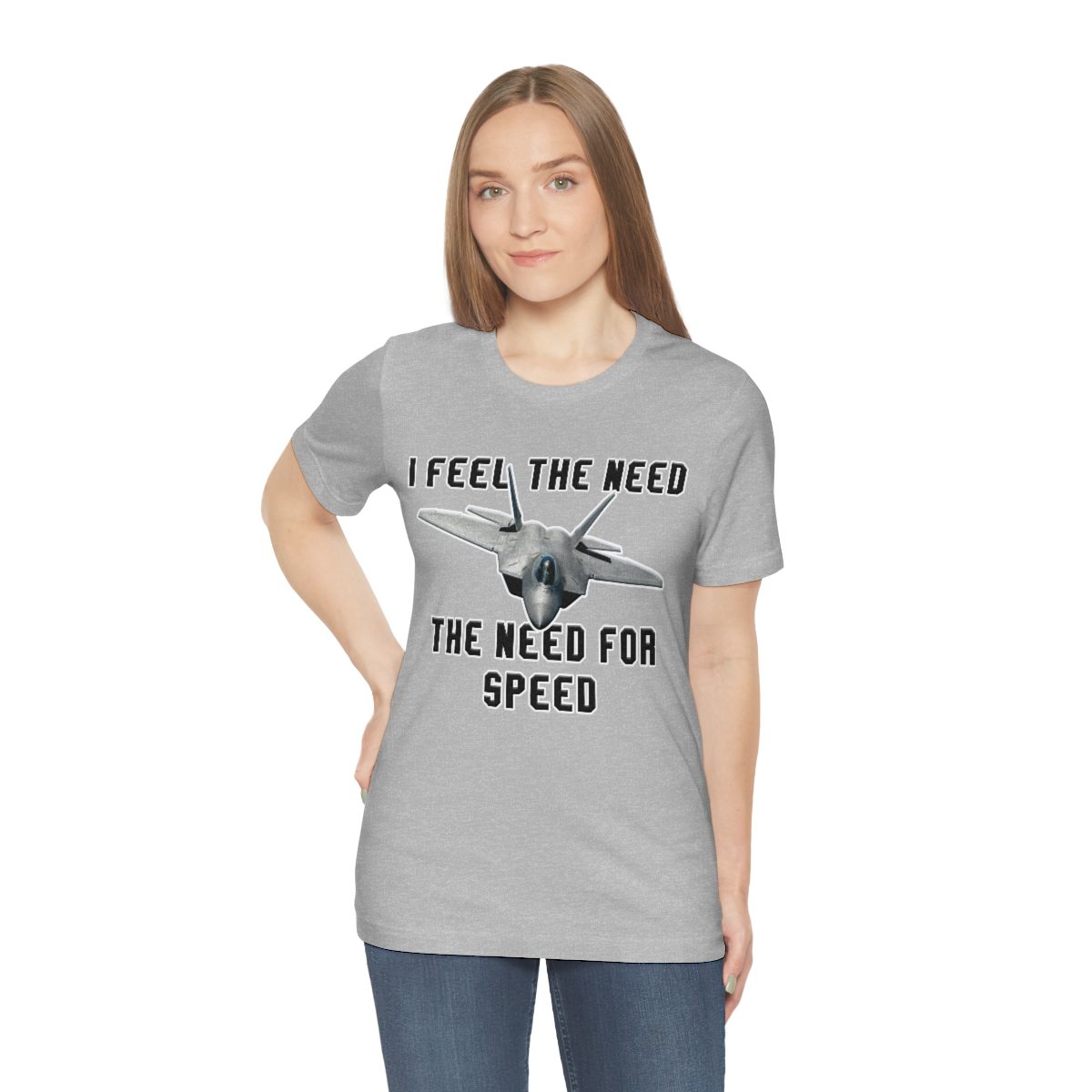 I feel the need the need for speed I feel the need the need for speed tee - Unisex Jersey Short Sleeve 4 I feel the need the need for speed tee - Unisex Jersey Short Sleeve - Image 4