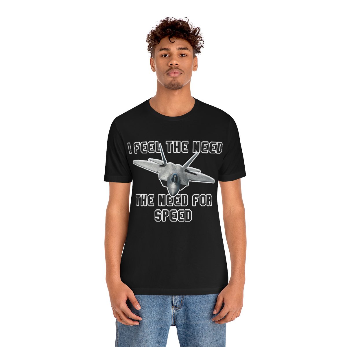 I feel the need the need for speed I feel the need the need for speed tee - Unisex Jersey Short Sleeve 27 I feel the need the need for speed tee - Unisex Jersey Short Sleeve - Image 27
