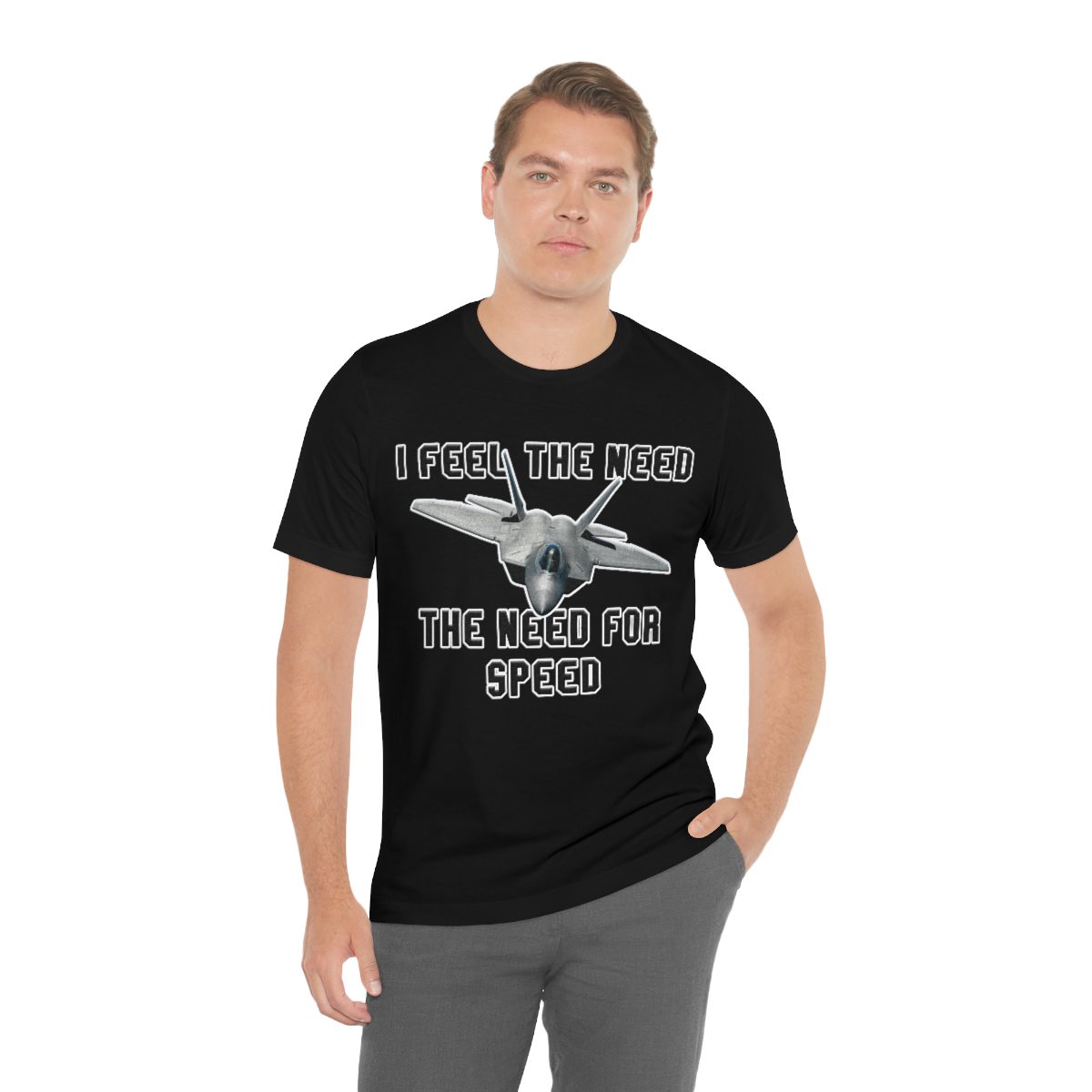 I feel the need the need for speed I feel the need the need for speed tee - Unisex Jersey Short Sleeve 29 I feel the need the need for speed tee - Unisex Jersey Short Sleeve - Image 29