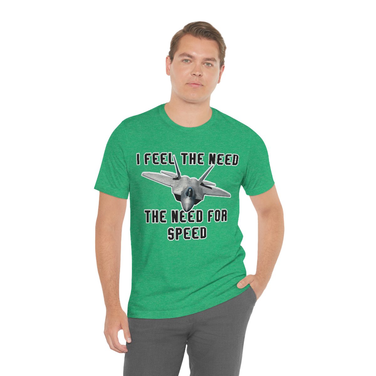 I feel the need the need for speed I feel the need the need for speed tee - Unisex Jersey Short Sleeve 53 I feel the need the need for speed tee - Unisex Jersey Short Sleeve - Image 53