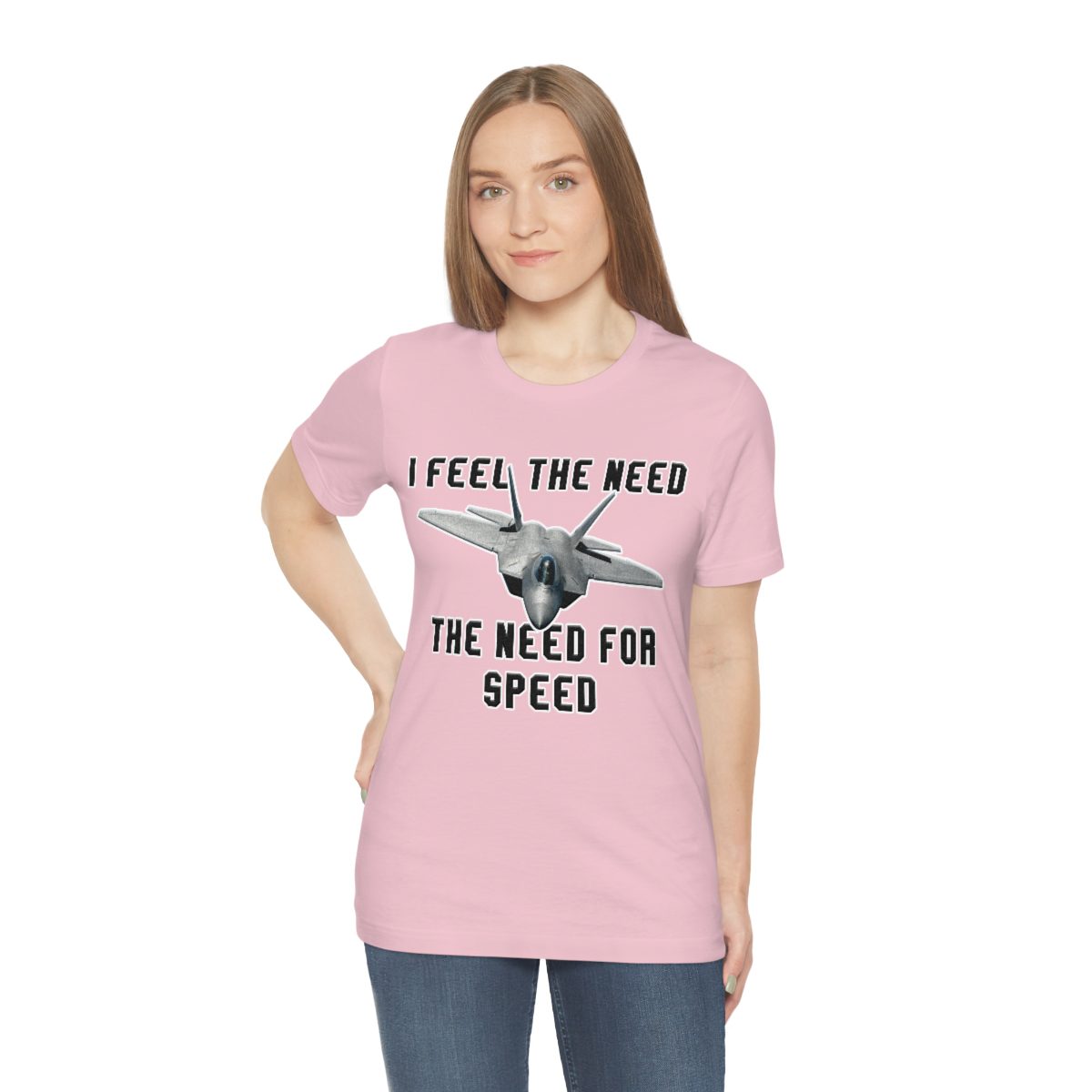 I feel the need the need for speed I feel the need the need for speed tee - Unisex Jersey Short Sleeve 84 I feel the need the need for speed tee - Unisex Jersey Short Sleeve - Image 84