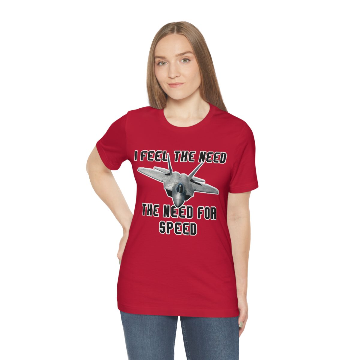 I feel the need the need for speed I feel the need the need for speed tee - Unisex Jersey Short Sleeve 92 I feel the need the need for speed tee - Unisex Jersey Short Sleeve - Image 92