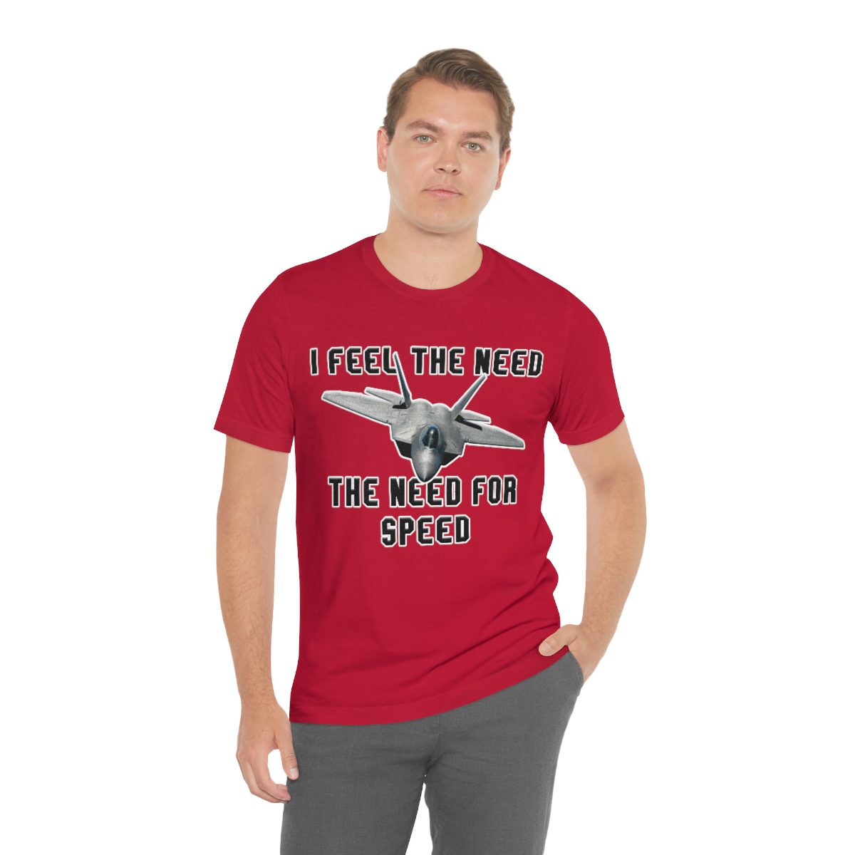 I feel the need the need for speed I feel the need the need for speed tee - Unisex Jersey Short Sleeve 93 I feel the need the need for speed tee - Unisex Jersey Short Sleeve - Image 93