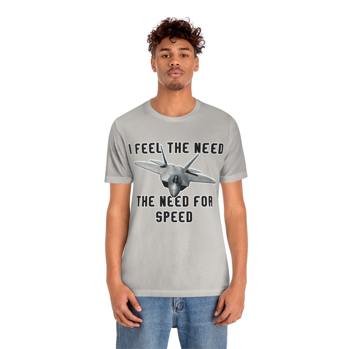 I feel the need the need for speed I feel the need the need for speed tee - Unisex Jersey Short Sleeve 35 I feel the need the need for speed tee - Unisex Jersey Short Sleeve - Image 35