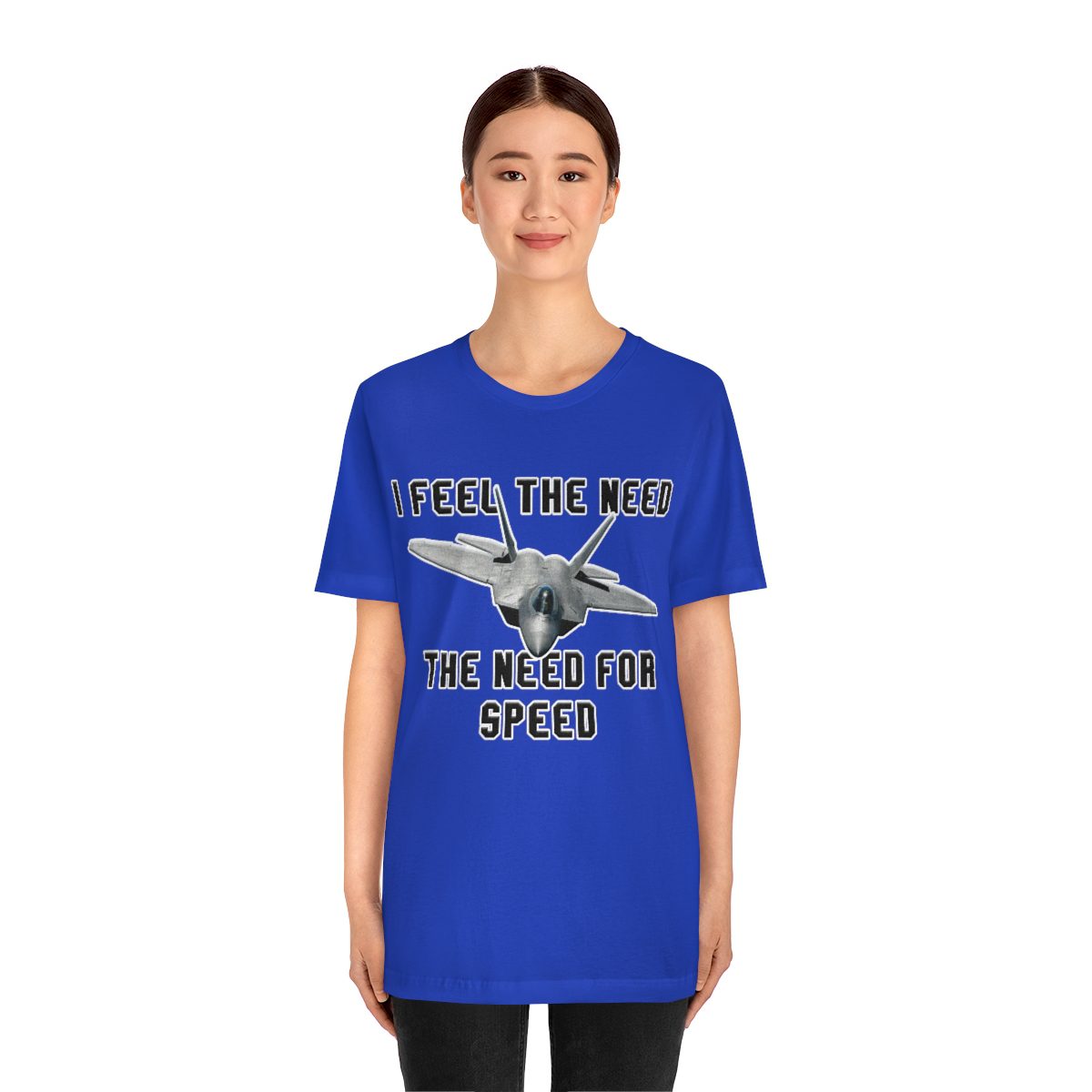 I feel the need the need for speed I feel the need the need for speed tee - Unisex Jersey Short Sleeve 66 I feel the need the need for speed tee - Unisex Jersey Short Sleeve - Image 66