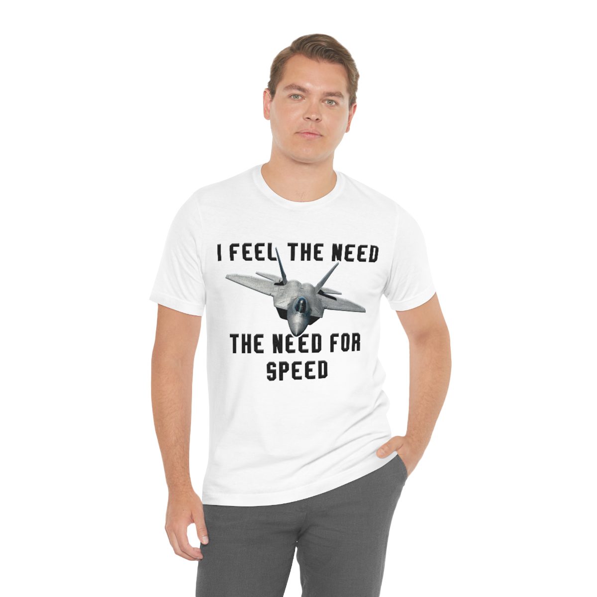 I feel the need the need for speed I feel the need the need for speed tee - Unisex Jersey Short Sleeve 13 I feel the need the need for speed tee - Unisex Jersey Short Sleeve - Image 13