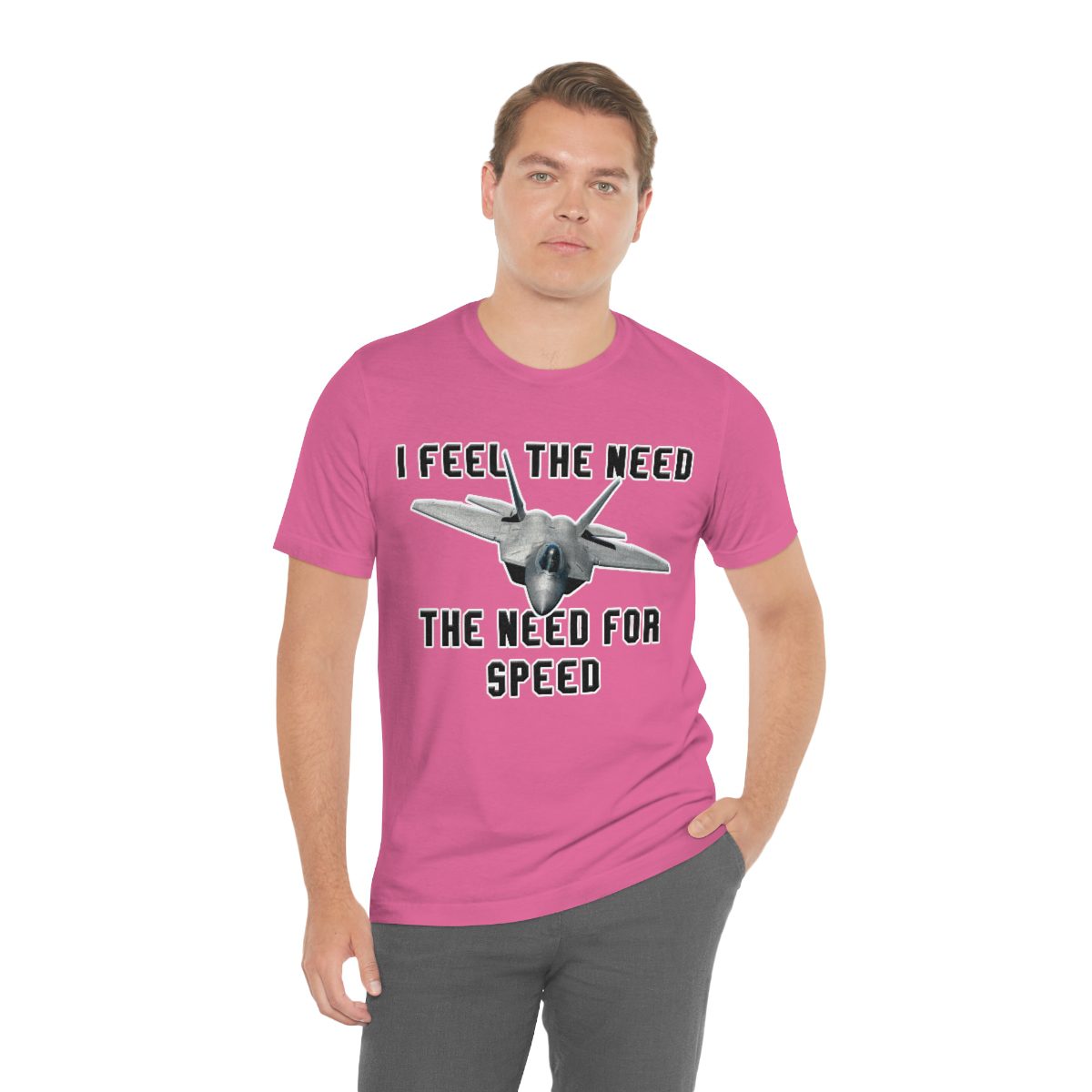 I feel the need the need for speed I feel the need the need for speed tee - Unisex Jersey Short Sleeve 77 I feel the need the need for speed tee - Unisex Jersey Short Sleeve - Image 77